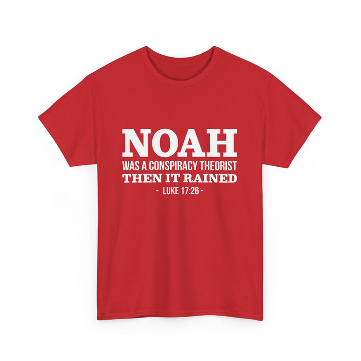 Noah Was a Conspiracy Theorist