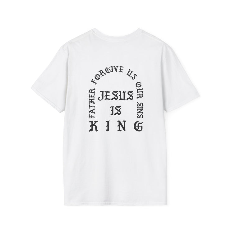 Jesus is KING Father Forgive  (White Tee)