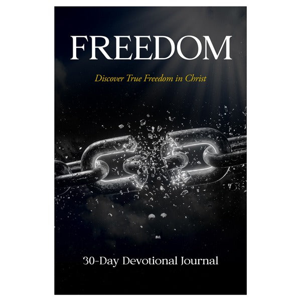 Freedom: 30-Day Devotional Journal – Break Free and Walk with Jesus